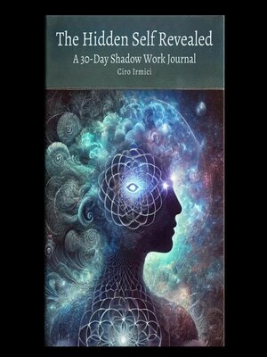 cover image of The Hidden Self Revealed